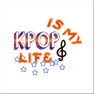 Kpop Is My Life Posters and Art